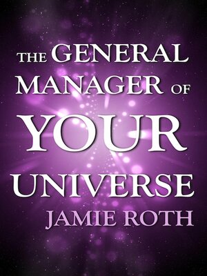 cover image of The General Manager of Your Universe